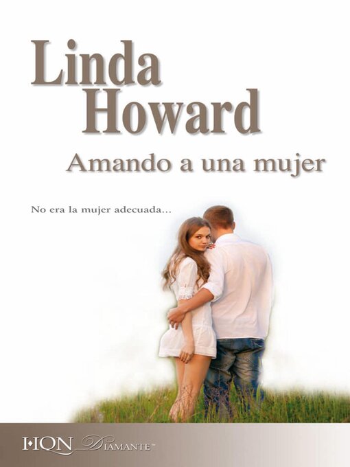 Title details for Amando a una mujer by Linda Howard - Available